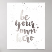 Wees je eigen Hero | Faux Silver Foil Art Print (Voorkant)