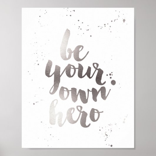 Wees je eigen Hero | Faux Silver Foil Art Print (Voorkant)