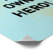 "Wees je eigen Hero." Motivatie prijsopgave Poster (Hoek)