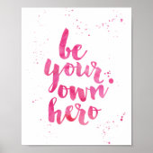 Wees je eigen Hero | Roze Waterverf Art Print (Voorkant)