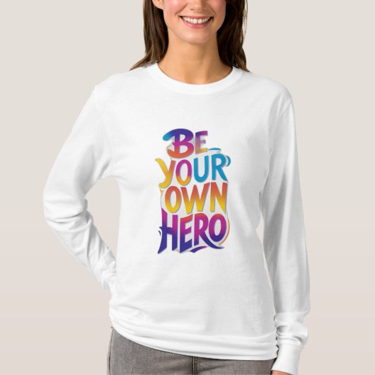 Wees je eigen Hero T-shirt (Voorkant)