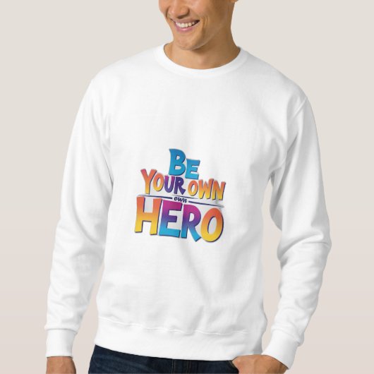 Wees je eigen Hero Trui (Voorkant)