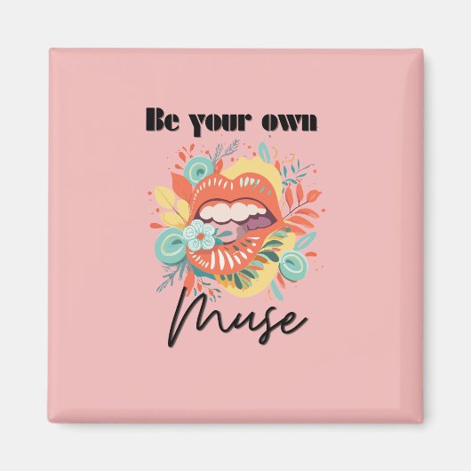 Wees je eigen muze, Self-Love Quote Magneet (Voorkant)