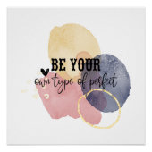 WEES JE EIGEN PERFECTE WATERVERF QUOTE PERFECT POSTER (Voorkant)