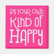 Wees je eigen soort Happy Positive White Pink