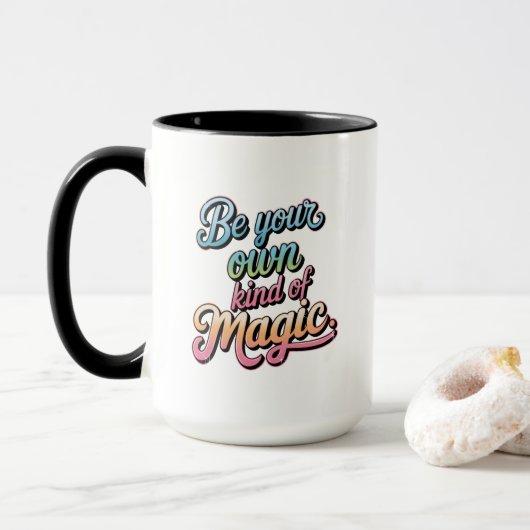 Wees Je Eigen Soort Magie Mok (Met donut)