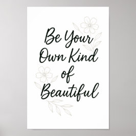 Wees Je Eigen Soort Mooi – Minimalistische Eigenli Poster