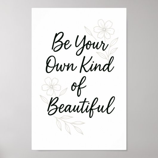 Wees Je Eigen Soort Mooi – Minimalistische Eigenli Poster (Voorkant)