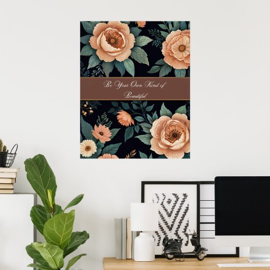 Wees je eigen soort mooi Poster (Thuiskantoor)