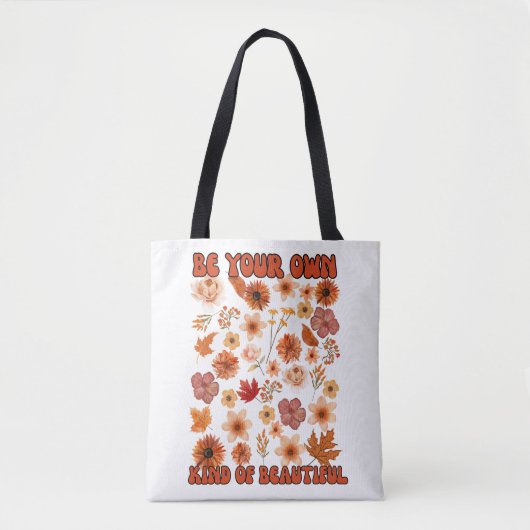 Wees je eigen soort mooi tote bag (Voorkant)