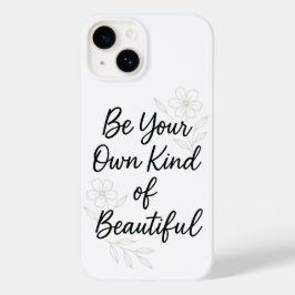 Wees je eigen soort mooie motivatiequote P Case-Mate iPhone 14 Hoesje
