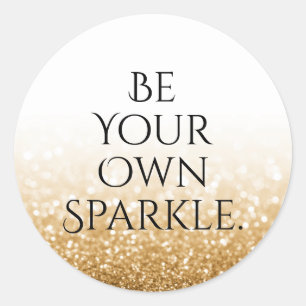 Wees je eigen sparkle Inspirerend quotes Ronde Sticker