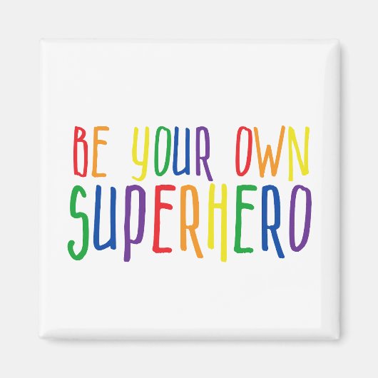 Wees je eigen superheld, Inspirerend citaat Magneet (Voorkant)