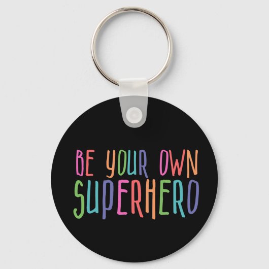 Wees je eigen superheld, Inspirerend citaat Sleutelhanger (Voorkant)