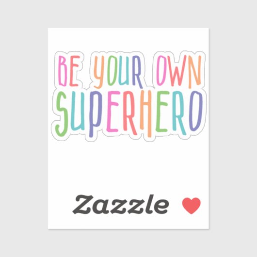 Wees je eigen superheld, Inspirerend citaat Sticker (Vel)