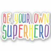 Wees je eigen superheld, Inspirerend citaat Sticker (Voorkant)