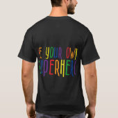 Wees je eigen superheld, Inspirerend citaat T-shirt (Achterkant)