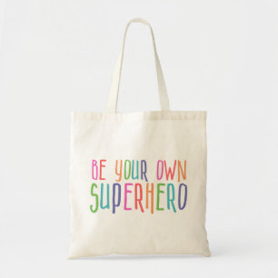 Wees je eigen superheld, Inspirerend citaat Tote Bag