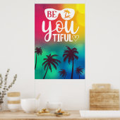 Wees je tiful Waterverf grappig citaat Poster (Keuken)