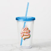 Wees jezelf! Acryl drinkbeker (Achterkant)