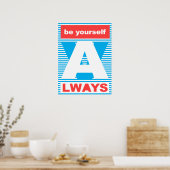 Wees jezelf altijd, typografische poster, poster (Keuken)