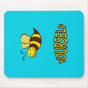 Wees jezelf bijenkorf, ik hou van bijen, bijenteel muismat