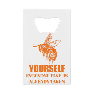 Wees jezelf creditkaart flessenopener