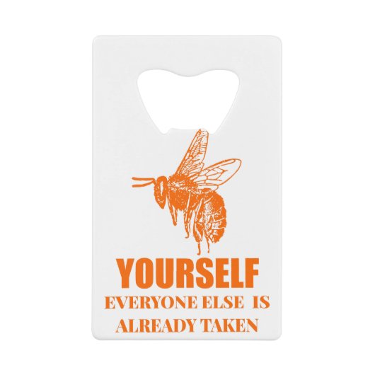 Wees jezelf creditkaart flessenopener (Voorkant)