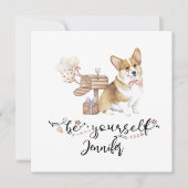 Wees jezelf Cute Waterverf Corgi puppy Kaart (Voorkant)