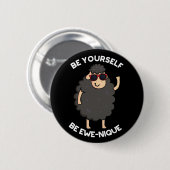 Wees jezelf een Ewenique Funny Sheep Pun Dark BG Ronde Button 5,7 Cm (Voorkant /achterkant)