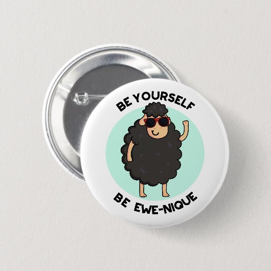 Wees jezelf een Ewenique Funny Sheep Pun Ronde Button 5,7 Cm (Voorkant /achterkant)