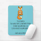 Wees jezelf Emerson Quote met Fox Muismat (Met muis)