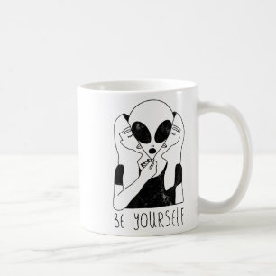 Wees Jezelf - Grappige Buitenaardse Motivatie S  Koffiemok