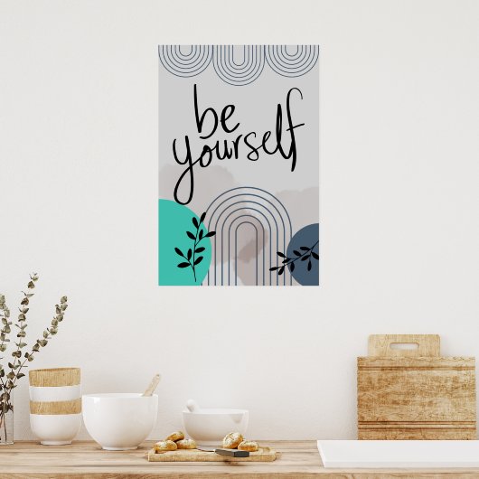 Wees jezelf, hou eerst van jezelf poster (Keuken)