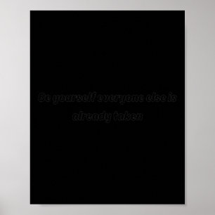 Wees jezelf Iedereen is al Sticker Poster