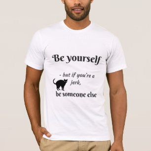 Wees jezelf iemand anders die een grappig man t-sh t-shirt