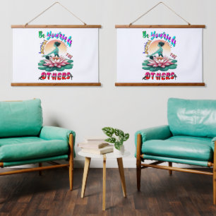 Wees jezelf, inspireer anderen hangend wandkleed