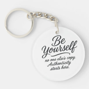 Wees jezelf Inspirerend citaat typografie ontwerp Sleutelhanger