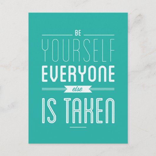 Wees jezelf Inspirerend Quote Briefkaart (Voorkant)