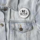 Wees jezelf Inspirerend Zelfvertrouwen Ronde Button 5,7 Cm (In situ)