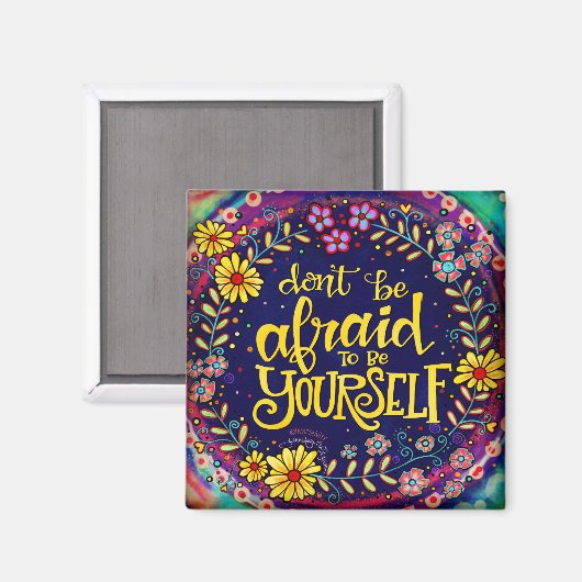 Wees jezelf leuk Bloemenkleurrijke trendy inspirat Magneet (Voorkant / Achterkant)