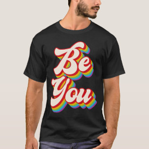 WEES JEZELF LGBTQ T-SHIRT
