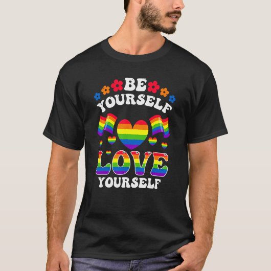 Wees jezelf liefde jezelf LGBT T-shirt (Voorkant)