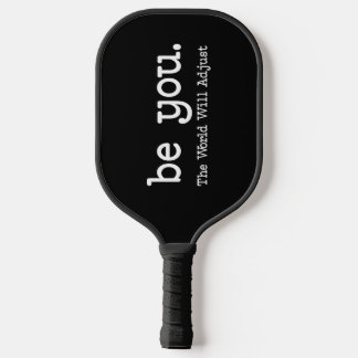 Wees jezelf Motiverende Minimalistische Esthetiek Pickleball Paddle