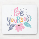 Wees jezelf | Pastelbloemen Muismat (Voorkant)