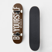 WEES JEZELF SKATEBOARDS / JMT (Voorkant)