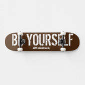 WEES JEZELF SKATEBOARDS / JMT (Horizontaal)