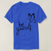 Wees jezelf t-shirt (Design voorkant)