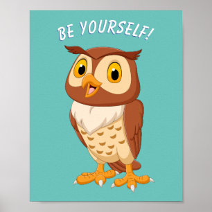 WEES JEZELF! Uil, of uw bericht/naam, Blauwgroen Poster