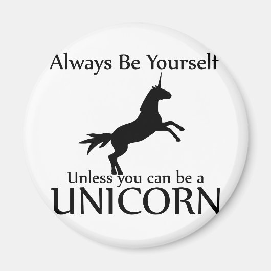 Wees jezelf Unicorn Magneet (Voorkant)
